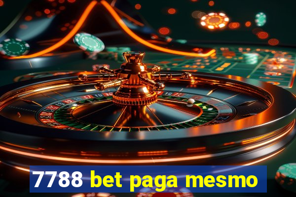 7788 bet paga mesmo